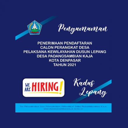 Pendaftaran Calon Perangkat Desa untuk Posisi Pelaksana Kewilayahan Dusun Lepang
